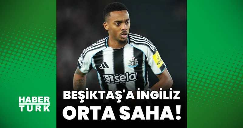 Beşiktaş, Joe Willock un transferinde önemli bir aşama katetti