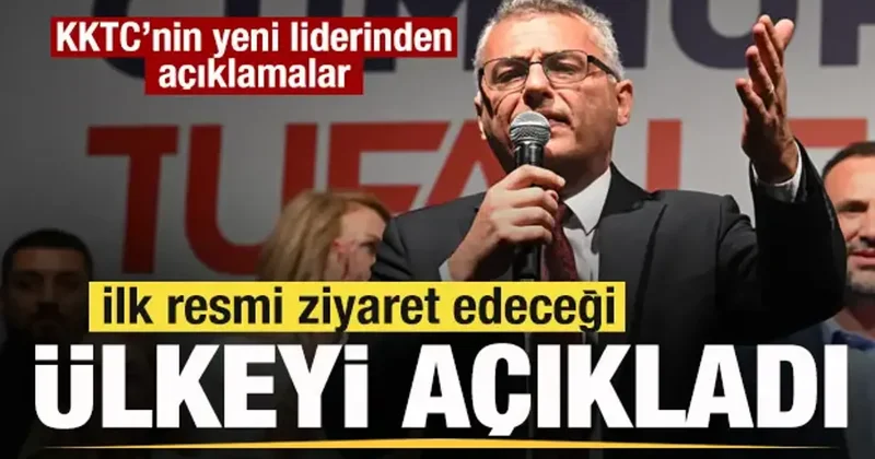 KKTC’nin yeni lideri Tufan Erhürman açıkladı! ilk resmi ziyaret edeceği ülke