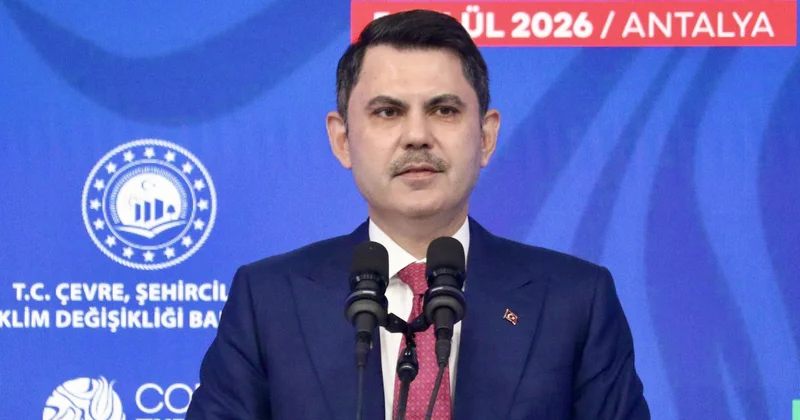 Bakan Kurum: COP31 dünyanın 50 yılı için bir milattır