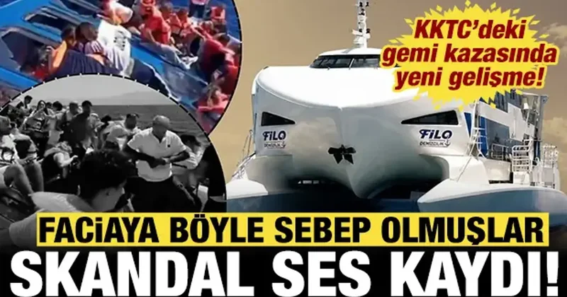 KKTC deki gemi kazasında flaş gelişme: Ses kayıtları ortaya çıktı!