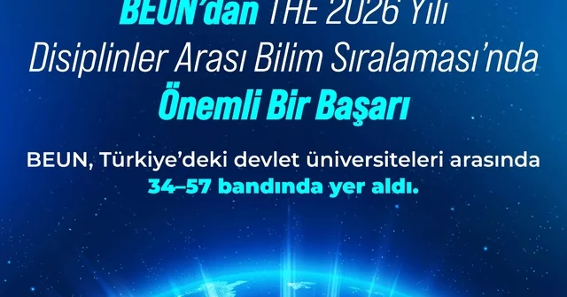 BEUN dan THE 2026 Yılı Disiplinler Arası Bilim Sıralaması nda Önemli Bir Başarı Zonguldak Haberleri