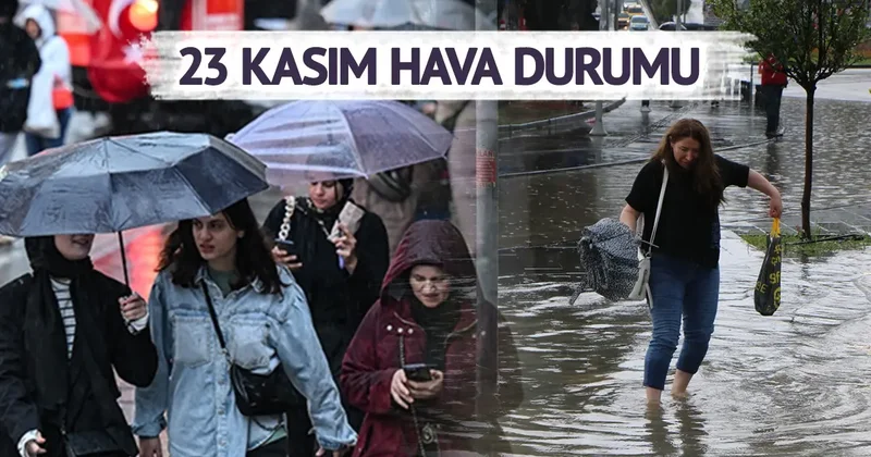 İstanbullular bu saatte yağmura şaşırmasın! Ankara ve İzmir de de başlıyor (23 Kasım hava durumu)