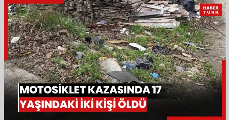 Büyükçekmecedeki motosiklet kazasında 17 yaşındaki iki kişi öldü