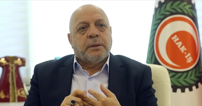 HAK İŞ ten asgari ücret açıklaması: Ülkemize hayırlı olmasını temenni ediyoruz