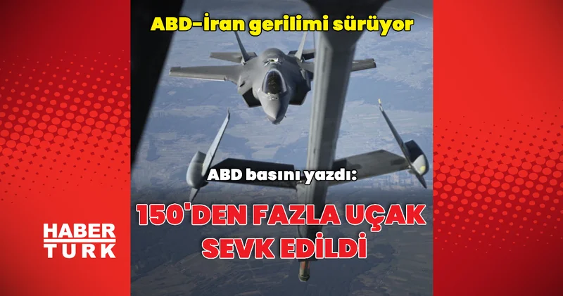 ABD bölgeye 150 den fazla uçak sevk etti Dış Haberler