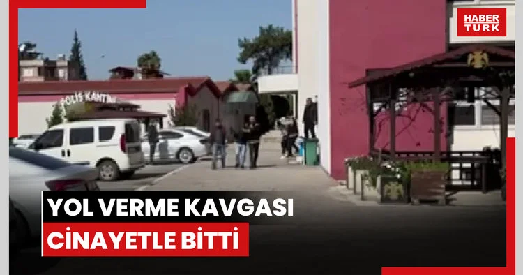 Yol verme kavgası cinayetle bitti