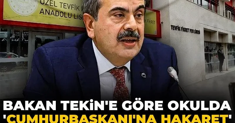 Bakan Tekin e göre okulda Cumhurbaşkanı na hakaret sorgusu rutinmiş