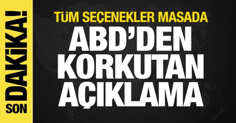 ABD den peş peşe İran açıklaması: Tüm seçenekler masada, kötü bir gün olacak