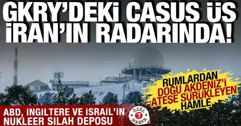 GKRY panikte! Akdeniz de gerilim tırmanıyor: İngilizlerin casus üssü İran ın radarında