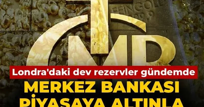 Merkez Bankası ndan altınları TL ye siper etme hamlesi: Dev rezervler kullanılabilir