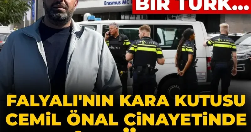 Falyalı nın kara kutusu Cemil Önal cinayetinde yeni gözaltı! 34 yaşında bir Türk...