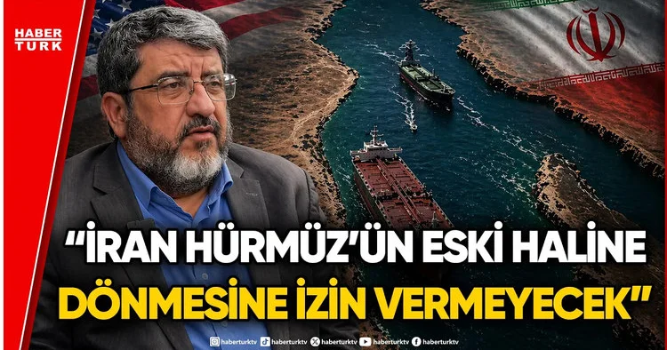 Fuat İzadi den Habertürk e Çarpıcı Analiz: ABD nin Hürmüz Ablukası Savaş Demek