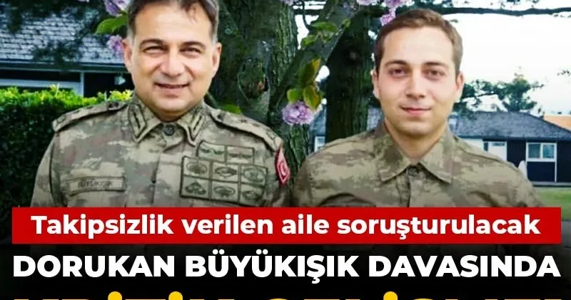 Dorukan Büyükışık davasında kritik gelişme! Takipsizlik verilen aile soruşturulacak