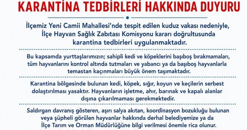 Edremit te kuduz vakası sonrası karantina uygulaması başladı