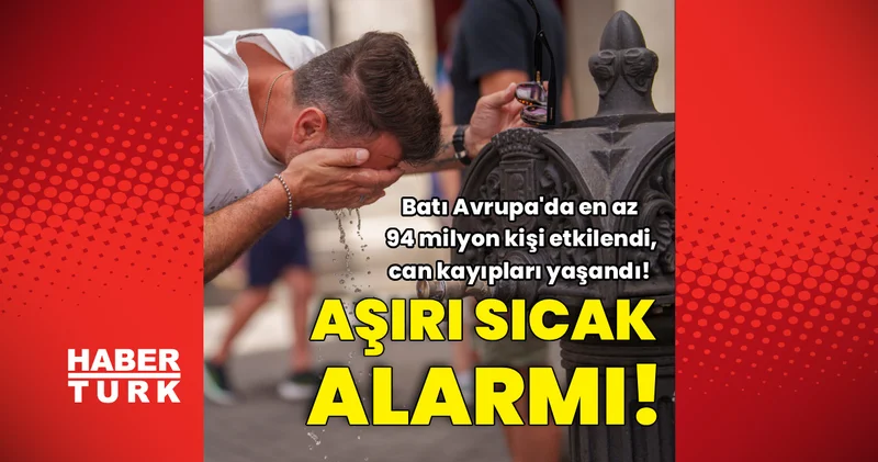 Avrupa da sıcak hava dalgası! Dış Haberler