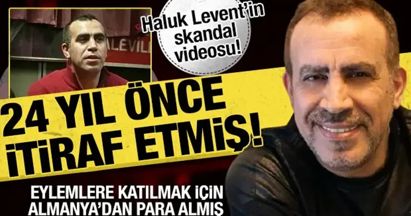 Haluk Levent 24 sene önce Alman vakıflarından eyleme katılma parası almış!