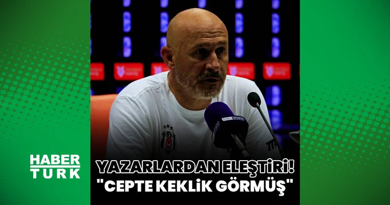 Beşiktaş Alanyaspor maçı sonrası Vincenzo Italiano ya eleştiri! Cepte keklik görmüş