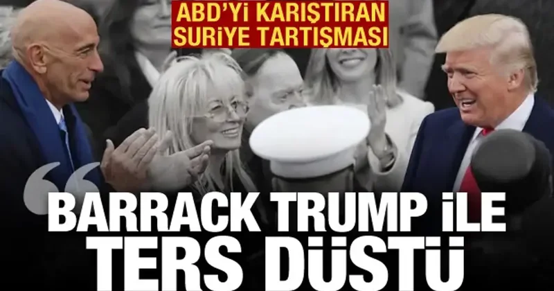Tom Barrack Golan açıklamasından döndü