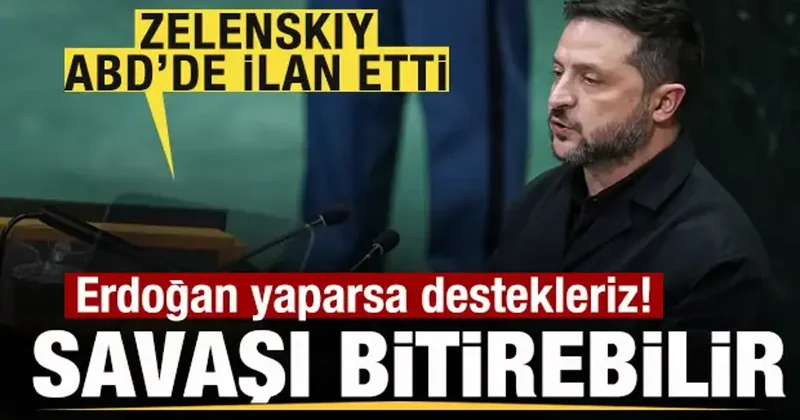 Zelenskiy ABD de ilan etti: Erdoğan yaparsa destekleriz! Savaşı bitirebilir