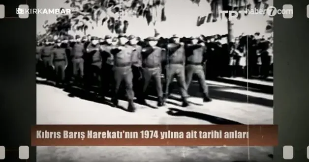 Kıbrıs Barış Harekatı nın 1974 yılına ait tarihi anlar