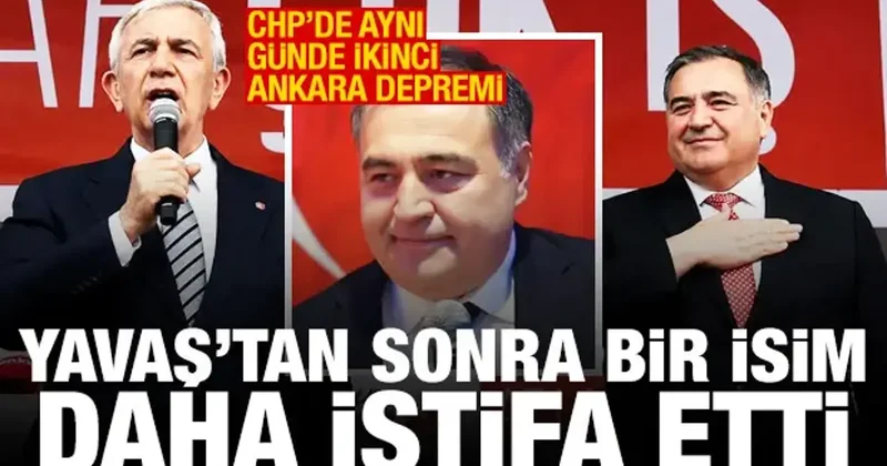 CHP de Ankara depremi! Mansur Yavaş tan sonra bir isim daha istifa etti