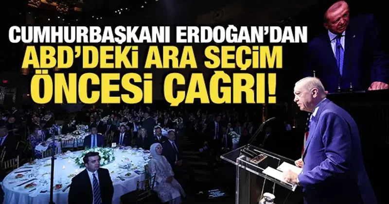 Cumhurbaşkanı Erdoğan dan ABD deki ara seçim öncesi çağrı
