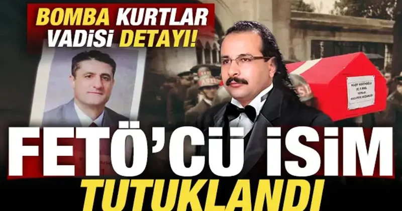 Kaşif Kozinoğlu soruşturmasında FETÖ cü isim tutuklandı! Bomba Kurtlar Vadisi detayı