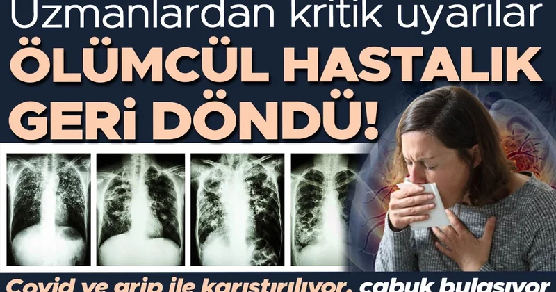 Covid ve grip ile karıştırılıyor, çok çabuk bulaşıyor: Ölümcül hastalık geri döndü! Uzmanlardan kritik uyarılar...