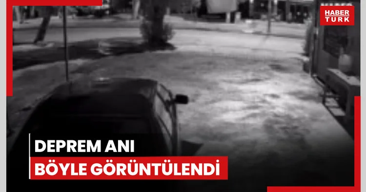 Deprem anı böyle görüntülendi