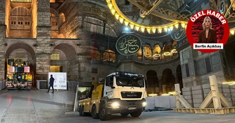 1500 yıllık tarihe ihanet! Ayasofya ya vinçle girdiler! Sözcü Gazetesi