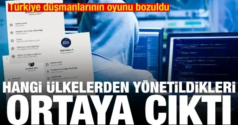 Türkiye düşmanlarının hangi ülkelerden yönetildiği ortaya çıktı