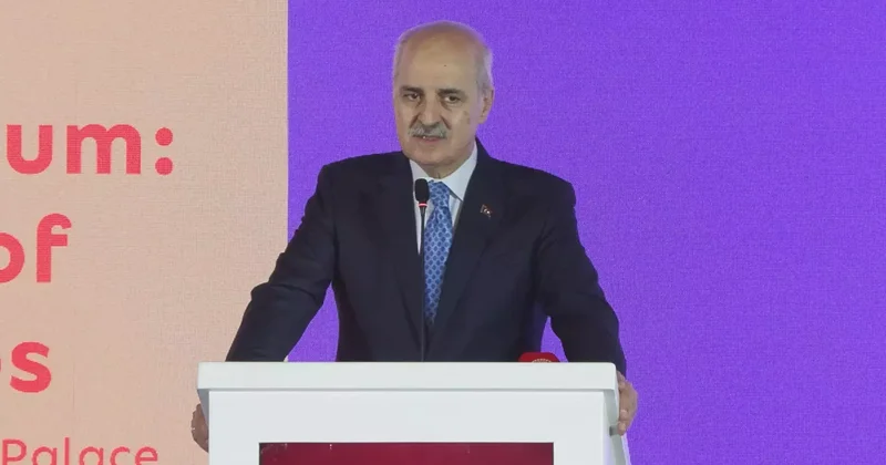 TBMM Başkanı Numan Kurtulmuş: Tarihi eserlerin yerinde korunması insanlığın sorumluluğudur