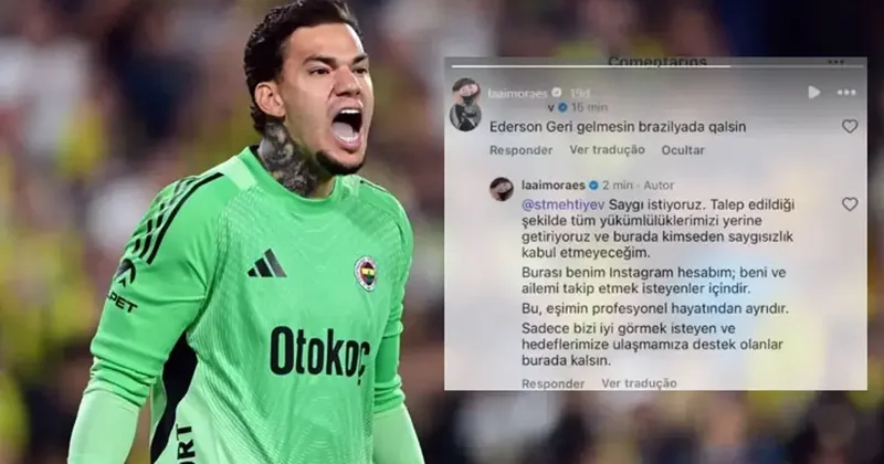 Ederson un eşi Laia Moraes ten tepkilere sert cevap! Saygı istiyoruz Fanatik Gazetesi Fenerbahçe (FB) Haberleri Spor