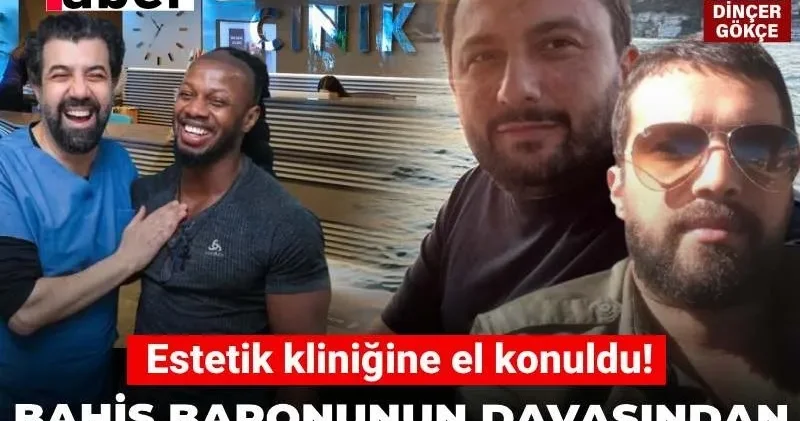 Bahis baronunun dosyasında ünlülerin estetik doktoru çıktı!