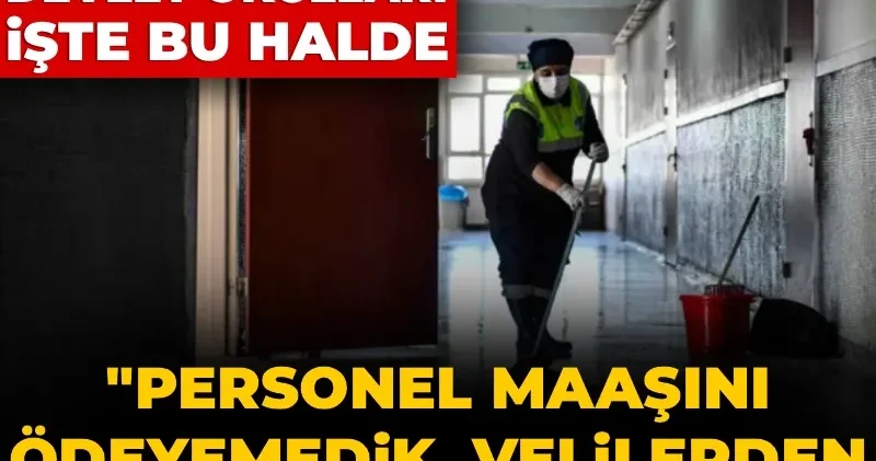 Yeni Türkiye de işte devlet okulları bu halde: Personel maaşını ödeyemedik, velilerden destek bekliyoruz