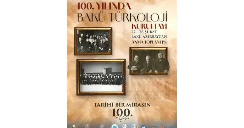 Bakü Türkoloji Kurultayı 100’üncü yılında aynı mekanda anılacak