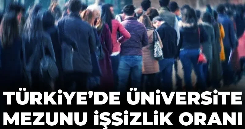 Dünyada tek! Türkiye’de üniversite mezunu işsizlik oranı genel işsizliği geçti