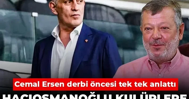 Hacıosmanoğlu kulüplere böyle gözdağı verdi: Cemal Ersen derbi öncesi tek tek anlattı