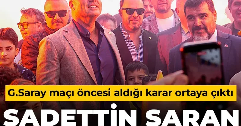 Sadettin Saran derbi öncesi son kozunu oynadı