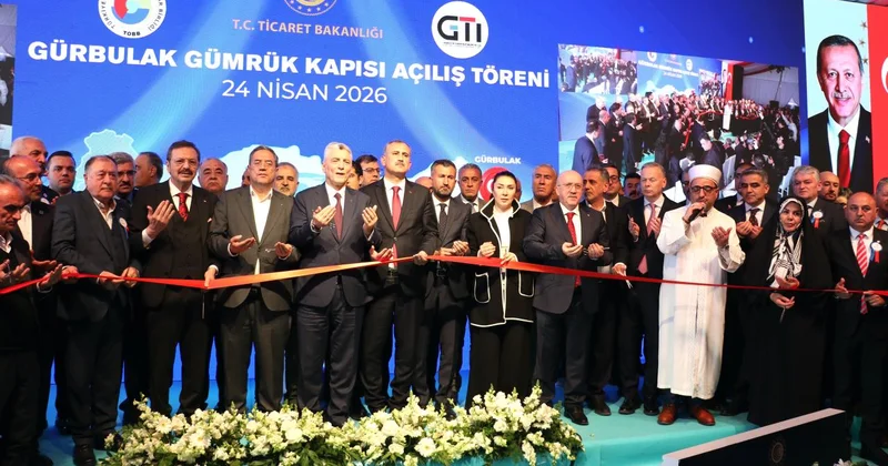 Ticaret Bakanı Bolat, modernize edilen Gürbulak Gümrük Kapısı nın açılışını yaptı