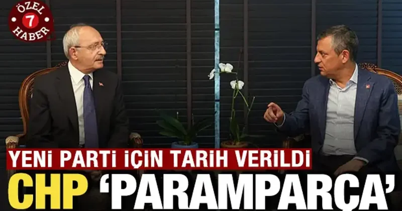 CHP paramparça : Yeni parti için tarih verildi