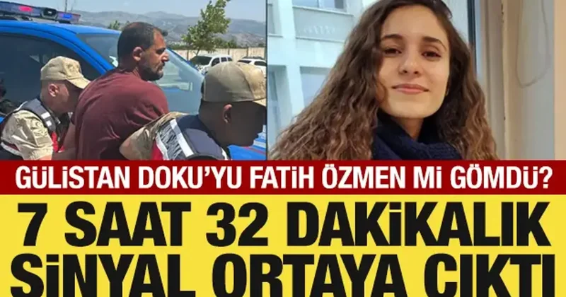 Gülistan Doku’yu Fatih Özmen mi gömdü? 7 saat 32 dakikalık kritik sinyal