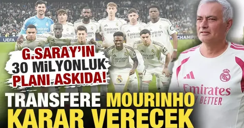 Galatasaray ın 30 milyon euroluk planı askıda! Transfere Mourinho karar verecek