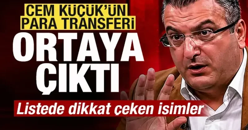 Cem Küçük ün para trafiği ortaya çıktı! Listede dikkat çeken isimler