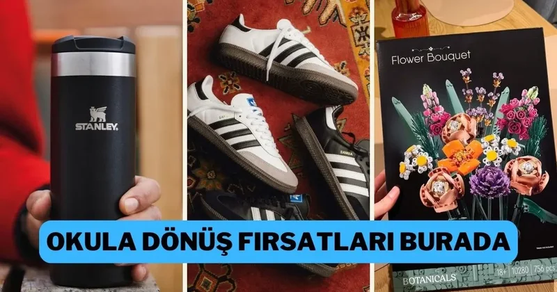 Okula Dönüş Fırsatları başladı! İndirimde öne çıkan markaları sizin için seçtik