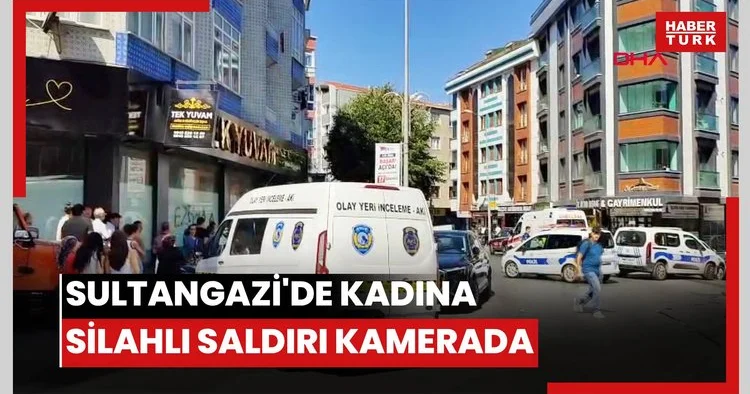 Sultangazi de kadına silahlı saldırı kamerada