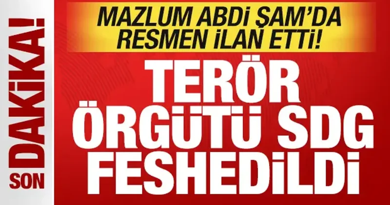 Son dakika: Mazlum Abdi Şam da ilan etti: Terör örgütü SDG feshedildi!