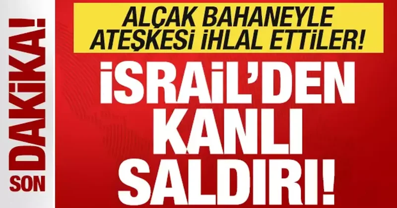 Son dakika: İsrail den Gazze ye kanlı saldırı! Alçak bahaneyle ateşkesi bozdular