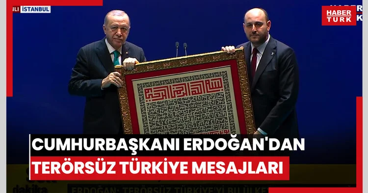 Cumhurbaşkanı Erdoğan dan Türkiye Yüzyılı ve Terörsüz Türkiye mesajları