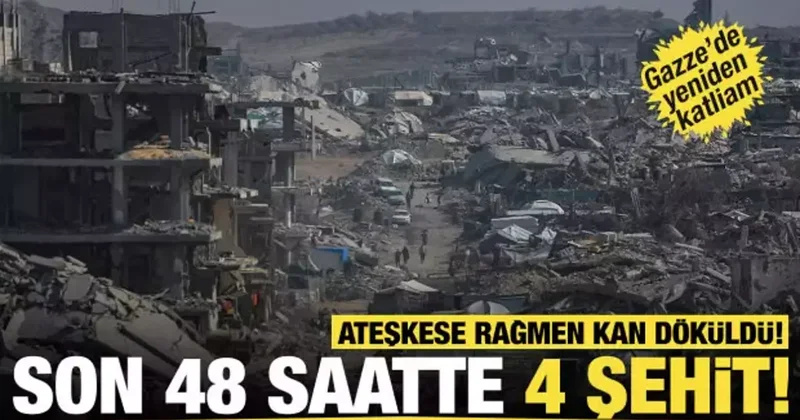 Ateşkese rağmen kan döküldü! Son 48 saatte 4 şehit